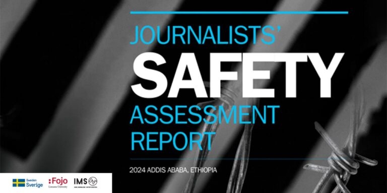 New report highlights safety concerns for journalists in Ethiopia