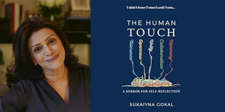 “The Human Touch” by Sukaiyna Gokal Offers Guide to Self-Reflection and Personal Transformation
