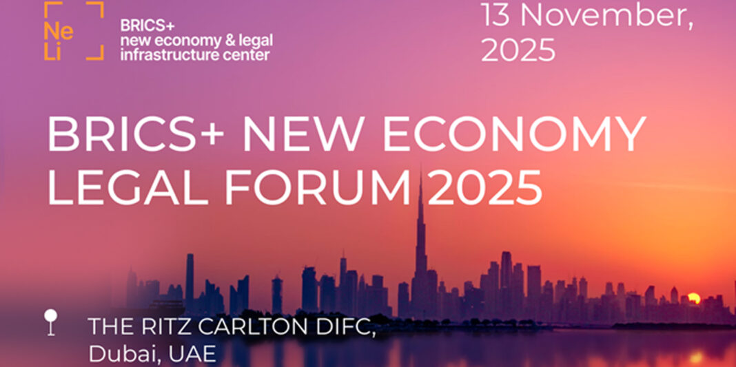 BRICS+ New Economy Legal Forum’25